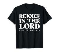Réjouissez-vous dans le Seigneur verset biblique chrétien T-Shirt