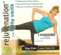 Rejuvenation with Kathy Smith Stay Firm Lower Body DVD