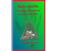 Ręka diabła: Autobiografia 'terrorysty' Andreas Gabriel Klein
