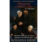 Rekindled Amish Love at Christmas