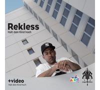 Rekless - Halt Dein Kind Hoch