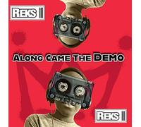 Reks - Along Came The Demo