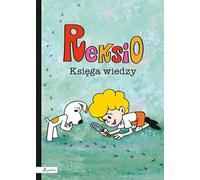 Reksio. Ksiêga wiedzy Beata Dawczak, Izabela Spycha³ (Buch auf Polnisch)
