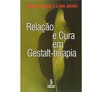 Relação E Cura Em Gestalt-Terapia Richard Hycner (Auteur)