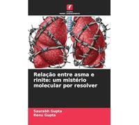 Relação entre asma e rinite: um mistério molecular por resolver