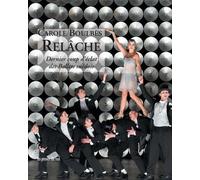 Relâche - Dernier Coup D'éclat Des Ballets Suédois