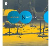 Relache: Eight-Point Turn, Panache, Pleiades, Creamer Etudes, Voyeuristic Absurdities