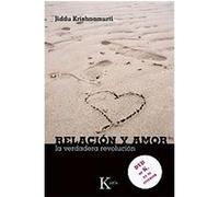 Relacion y amor/ Relationship and Love Jiddu. Krishnamurti (Auteur)