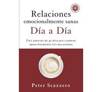 Relaciones Emocionalmente Sanas - Día A Día Softcover Emotionally Healthy Relationships Day By Day