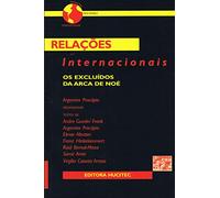 Relações Internacionais. Os Excluídos da Arca de Noé (Em Portuguese do Brasil)
