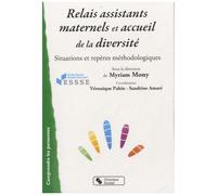 Relais Assistants Maternels Et Accueil De La Diversité - Situations Et Repères Méthodologiques