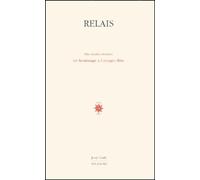 Relais dix études réunies en hommage à Georges Blin Georges Blin (Auteur)