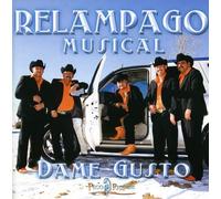 Relampago Musical - Dame Gusto