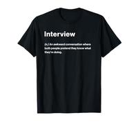 Relatable Funny Dictionary Definition Interview T-Shirt