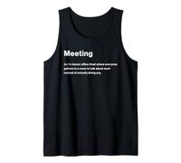 Relatable Funny Dictionary Definition Meeting Débardeur