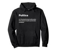 Relatable Funny Dictionary Definition Politics Sweat à Capuche