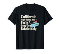 Relation à Long Terme sur Le Train à Grande Vitesse en Californie T-Shirt