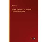 Relation Authentique Du Voyage Du Capitaine De Gonneville