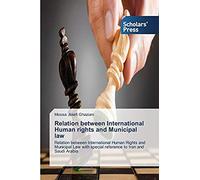Relation Between International Human Rights And Municipal Law