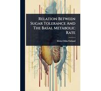 Relation Between Sugar Tolerance And The Basal Metabolic Rate