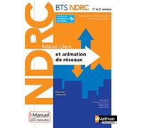 Relation Client et Animation de Réseaux - BTS NDRC 1re et 2e années