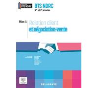 Relation client et négociation vente 1re et 2e années BTS NDRC (2026) - Pochette élève - Lucas Sanz-Ramos - Delagrave - broché - Scolaire / Universitaire