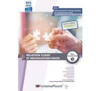 Relation client et negociation-vente bloc 1 bts ndrc - BADOC-COURSON - DHENIN - Fontaine Picard Eds - broché - Scolaire / Universitaire