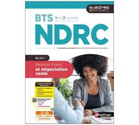 Relation Client Et Négociation Vente Bts Ndrc 1re Et 2e Années Horizons Professionnels Bts - Livre + Licence Élève
