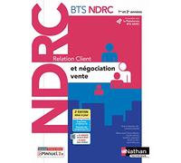 Relation client et négociation-vente : BTS NDRC 1re et 2e années : i-manuel 2.0, livre + licence élève Laurence Garnier