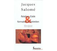 Relation d''aide et formation à l''entretien Edition entièrement revue et augmentée - PU Septentrion - Presses Universitaires Du Septen-Trion - broché - Essai