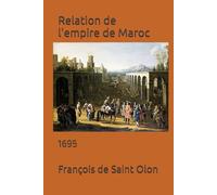 Relation de l'empire de Maroc: 1695