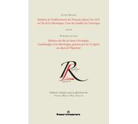 Relation de l'établissement des Français depuis l'an 1635 en l'île de la Martinique Suivi de Relation des îles de Saint-Christophe, Gardelouppe et la Martinique - Jacques Bouton - Hermann - broché - R