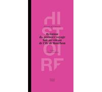 RELATION DU PREMIER VOYAGE FAIT AU VOLCAN DE L´ÎLE DE BOURBON