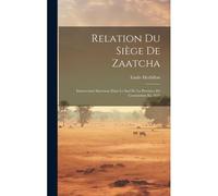 Relation Du Siège De Zaatcha
