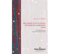 Relation d'un voyage de Paris en Limousin (1663) - Jean de la Fontaine - Hermann - broché - Roman