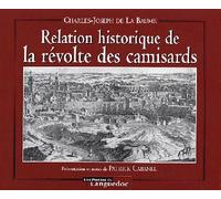 Relation historique de la révolte des Camisards - Charles-Joseph de La Baume - Nouv.presses Du Languedoc - broché - Etude