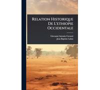 Relation Historique De L'ethiopie Occidentale