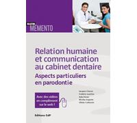 Relation humaine et communication au cabinet dentaire – Aspects particuliers en parodontie – CDP