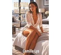 Relation interdite 3: Ils se sont choisis. Maintenant, ils doivent assumer leur relation.