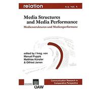 Relation. Medien - Gesellschaft - Geschichte /Media, Society, History / Relation N.S.Vol. 4