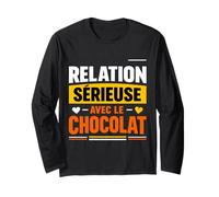 Relation sérieuse avec Le Chocolat Humour Manche Longue