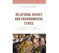 Relational Agency And Environmental Ethics