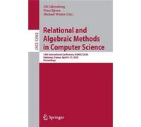 Relational And Algebraic Methods In Computer Science