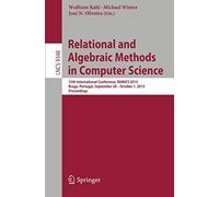 Relational And Algebraic Methods In Computer Science