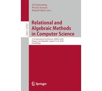 Relational and Algebraic Methods in Computer Science: 21st International Conference, RAMiCS 2024, Prague, Czech Republic, August 19-22, 2024, Proceedings