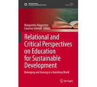 Relational And Critical Perspectives On Education For Sustainable Development