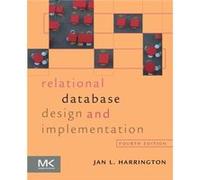 Relational Database Design and Implementation by Harrington & Jan L. Professor and Department Chair & Computer Science & Marist College & Hyde Park & NY & Jan L Harrington, (Auteur)