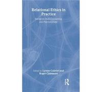 Relational Ethics in Practice by Lynne Gabriel Lynne Gabriel (Auteur)
