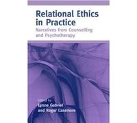 Relational Ethics in Practice by Lynne Gabriel Lynne Gabriel (Auteur)