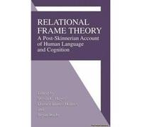 Relational Frame Theory - [Version Originale] Steven C Hayes, Dermot Barnes - Holmes, Bryan Roche, (Auteur)